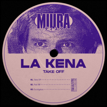 LA Kena – Take Off