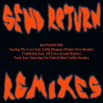 &ME, Rampa, Adam Port – Send Return Remixes Pt. 1