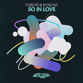 DuBeats/Bondar – So In Love