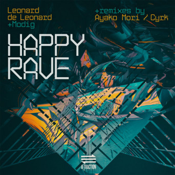 Leonard de Leonard, Modig – Happy Rave
