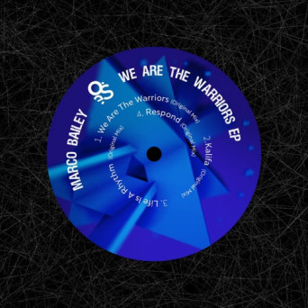 Marco Bailey – We Are Warriors EP [AIFF]