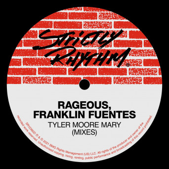 Rageous – Tyler Moore Mary (Mixes)