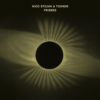 Nico Stojan & Tooker (KMLN) – Frisbee