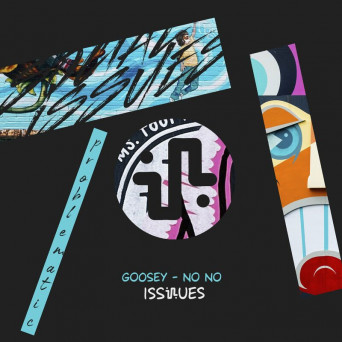 Goosey – No No