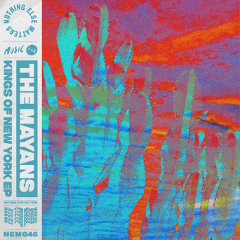 The Mayans – Kings Of New York EP
