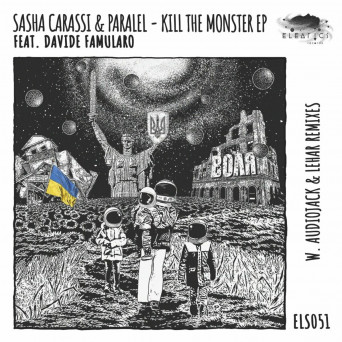 Sasha Carassi & PARALEL & Davide Famularo – Kill The Monster EP
