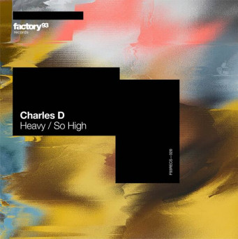 Charles D (USA) – Heavy – So High