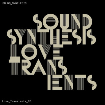 Sound Synthesis – Love Transients