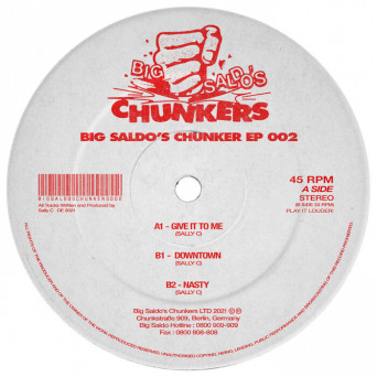 Sally C – Big Saldo’s Chunker 002