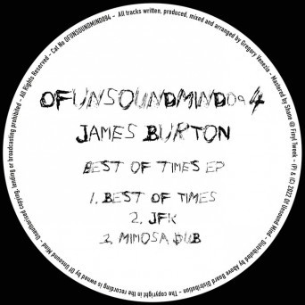 James Burton – Best Of Times EP