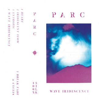 Parc – Wave Iridescence