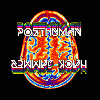 Posthuman – Hack Jammer