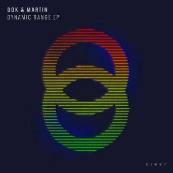 Dok & Martin – Dynamic Range EP