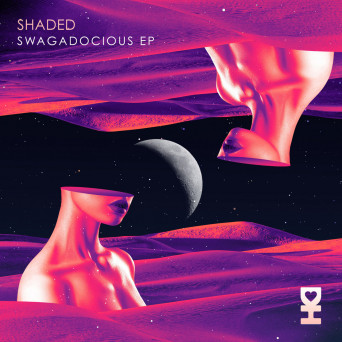 SHADED (LA) – Swagadocious