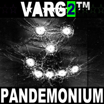 Varg²™ – Lonestar Pandemonium