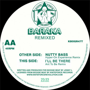 Baraka – Nutty Bass Remixes