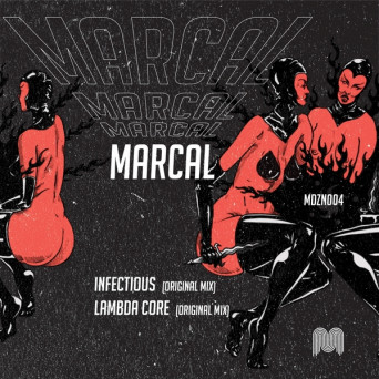 Marçal – Infectious