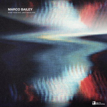Marco Bailey – Enter Nova EP