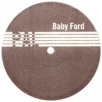 Baby Ford – SL 01 [Hi-RES]