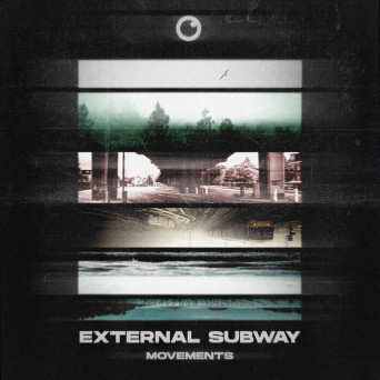 External Subway – Movements LP