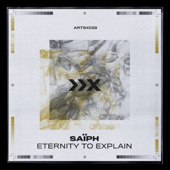Saïph – Eternity To Explain