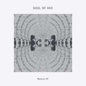 Soul of Hex – Mystic EP