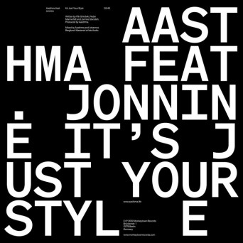 Aasthma – It’s Just Your Style