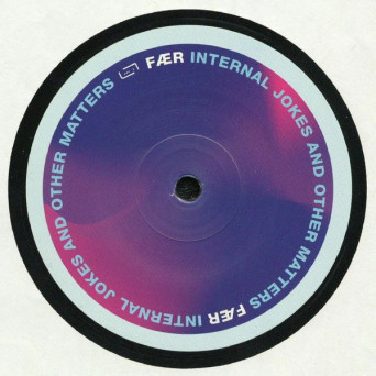 FÆR – Internal Jokes And Other Matters [VINYL]