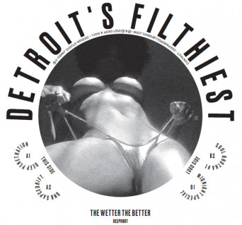 Detroit’s Filthiest – The Wetter the Better