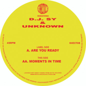 D.J. Sy & Unknown – Are You Ready / Moments In Time