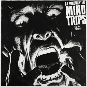 DJ Mindhunter – Mind Trips