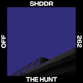 SHDDR – The Hunt