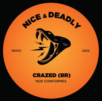 CRAZED (BR) – Nos Conformes