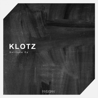 Klotz – Solitude EP