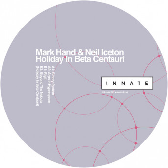 Mark Hand & Neil Iceton – Holiday In Beta Centauri