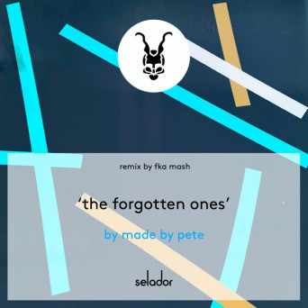 Made By Pete – The Forgotten Ones [Hi-RES]