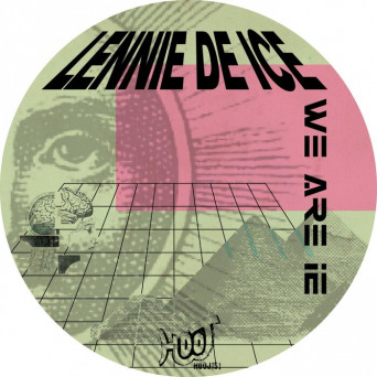 Lennie De Ice – We Are I.E.