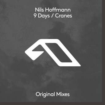 Nils Hoffmann – 9 Days / Cranes