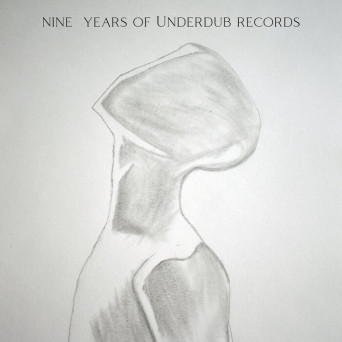 VA – Nine Years Of Underdub Records