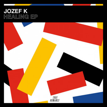 Jozef K – Healing EP