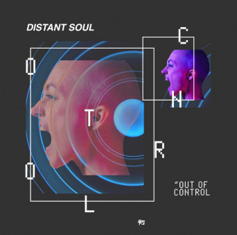 Distant Soul – Out Of Control [Hi-RES]