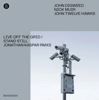 John Digweed & Nick Muir & John Twelve Hawks – Live Off The Grid / Stand Still (Jonathan Kaspar Remix)