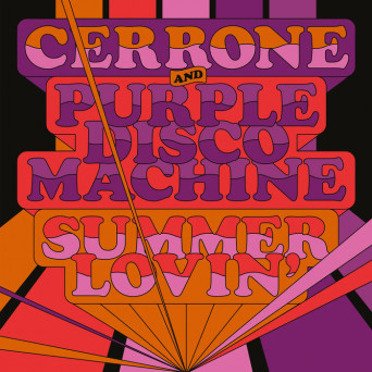 Cerrone & Purple Disco Machine – Summer Lovin’