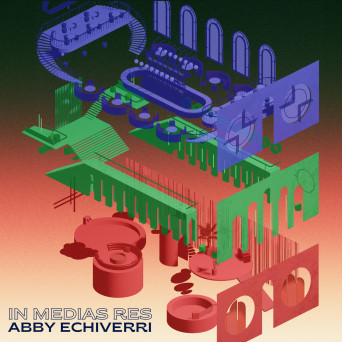 Abby Echiverri – In Medias Res