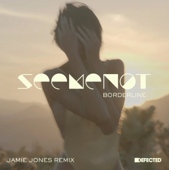 SeeMeNot – Borderline (Jamie Jones Remix)