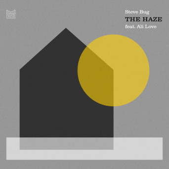 Steve Bug & Ali Love – The Haze