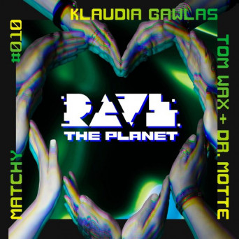 A*S*Y*S & Kai Tracid – Rave The Planet: Supporter Series, Vol. 010