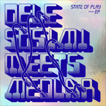 Dele Sosimi & Medlar – State Of Play EP