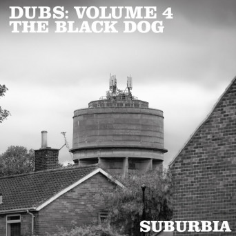 The Black Dog – Dubs: Volume 4
