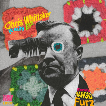 Chris Whittaker – Je Suis [Hi-RES]